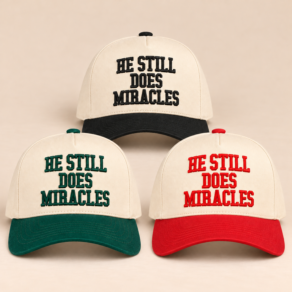 He Still Does Miracles Cap