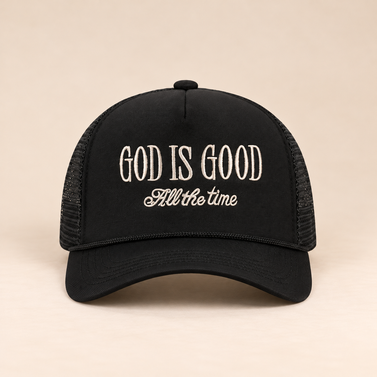 God Is Good All the Time Cap