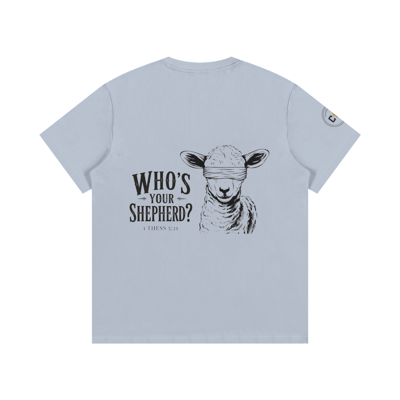 Who's Your Shepherd? Tee